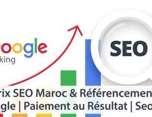 Prix SEO Maroc & Référencement Google | Paiement au Résultat | SeoJad