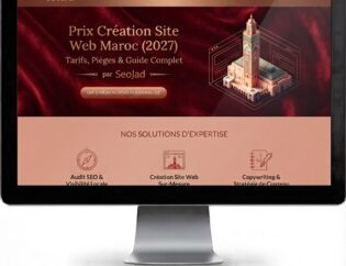 Prix Création Site Web Maroc (2027) : Tarifs, Pièges & Guide | SeoJad
